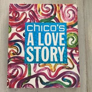 Chico’s A Love Story - Fashion Evolution - Rizzoli  Hardcover Coffee Table Book